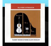 Anatomy of a Trio by Oliver Strauch Trio