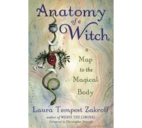 Laura Tempest Zakroff Anatomy of a Witch (Tascabile)