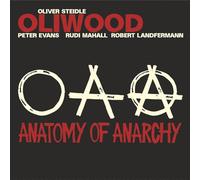 Oliwood (Evans, Mahall, Landfermann) Anatomy Of Anarchy (CD)