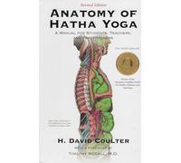 David H. Coulter Anatomy of Hatha Yoga (Tascabile)