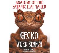 ANATOMY OF THE SATANIC LEAF TAILED GECKO WORD SEARCH: ADVANCED MORPHOLOGY AND ADAPTIVE STRUCTURE
