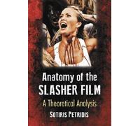 Anatomy of the Slasher Film (Tascabile)
