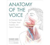 Theodore Dimon, Jr G. David Brown Anatomy of the Voice (Tascabile)