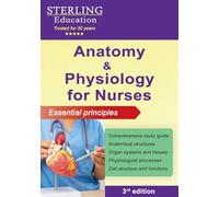 Anatomy & Physiology for Nurses: Essential Principles