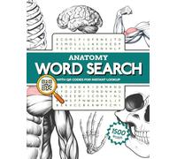 Anatomy Word Search: 100 Puzzles | 1500 Words | Large Print | With Solutions