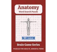 Anatomy Word Search Puzzle Book: Anatomy - Themed Word Searches with Easy to Read Print about Anatomy, Human Body, Medical Vocabulary and More| 6x9 ... Gift for Vacations, Holidays and Free times