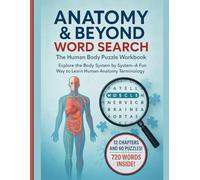 Anatomy Word Search Puzzle Book: Medical Anatomy Word Search Puzzle for Students, Nurses, and Health Learners: Explore 12 Body Systems with 60 Fun ... Students, Pre-Med, and Anatomy Enthusiasts