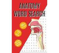 Anatomy Word Search Puzzle Book: Word Searches with Easy to Read Print about Anatomy, Human Biology, Human Organs and More | 6x9 inches, 110 pages | ... Gift for Vacations, Holidays and Free Times