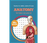 Anatomy Word Search Puzzle Book: Word Searches with Easy to Read Print about Anatomy, Human Body Parts, Organs and more |6x9 inches, |110 pages, | 50+ ... Gift for Vacations, Holidays and Free Times