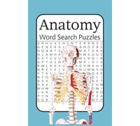 Anatomy Word Search Puzzles: 50 Fun & Educational Puzzles for Anatomy Students, Nurses, and Medical Students, great gift, stocking stuffer.....