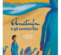 Anatuf e gli uomini blu - Gallo Sofia, Mebarki Dalila