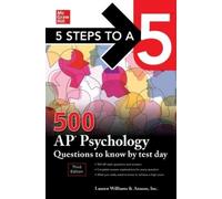 Anaxos, Inc. La 5 Steps to a 5: 500 AP Psychology Questions to Know (Tascabile)