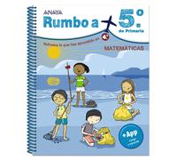 Anaya Educación Rumbo a... 5º. Matemáticas (Cuadernos vacaciones)