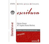 Anaya Ele En Collection: Escritura - Nivel Elemental A1-A2 [Lingua spagnola]
