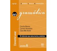 Anaya ELE EN collection: Gramatica - nivel elemental A1-A2 con soluciones (202