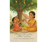 Anaya's Mango Tree, and the Universe