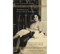 Anbara Salam Khalidi Memoirs of an Early Arab Feminist (Tascabile)