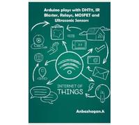 Anbazhagan K Arduino plays with DHT11, IR Blaster, Relays, MOSFET an (Tascabile)
