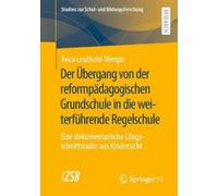 Anca Leuthold-W Der Übergang von der reformpädagogischen Grundschule (Tascabile)
