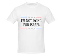 Anceky Maglietta Girocollo in Cotone per Uomo e Donna con Scritta I'm Dying for Israel