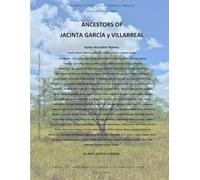 Ancestors of Jacinta Garcia y Villarreal
