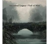 Ancestral legacy - veil of mist - The silent frontier