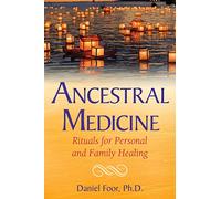 Daniel Foor Ancestral Medicine (Tascabile)