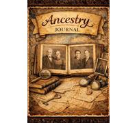 Ancestry Journal: For Research Notes