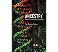 Ancestry. Parentele elettroniche e lignaggi genetici