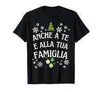 Anche a Te e alla Tua Famiglia, Albero di Natale, Natalizia Maglietta