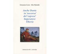 Anche Dante in soccorso del caprese imperatore Tiberio
