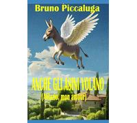 Anche gli asini volano: Alilazio, mon amour