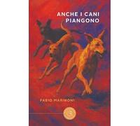 Anche i cani piangono