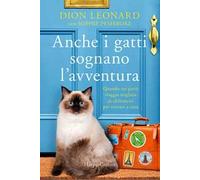 Anche i gatti sognano l'avventura