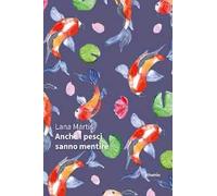 Anche i pesci sanno mentire