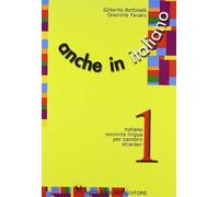Anche in Italiano 1 (Italian Edition) by G Bettinelli (2004-01-29)