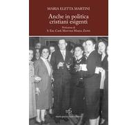 Anche in politica, cristiani esigenti