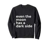 Anche la Luna ha Un Lato Oscuro Boho Spiritual Witch estetica Felpa
