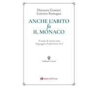 Anche l'abito fa il monaco. Il modo di vestire come linguaggio ed espressione di sé
