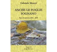 Anche le foglie sognano
