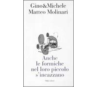 Anche le formiche nel loro piccolo si incazzano