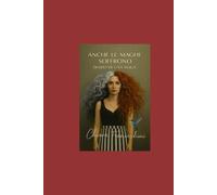 ANCHE LE MAGHE SOFFRONO: Diario di una Maga