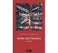 Anche noi l'America. Nuova ediz.