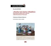 «Anche noi siamo cittadine». Quali diritti politici per le donne nella Rivoluzio