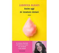 Anche oggi mi innamoro domani