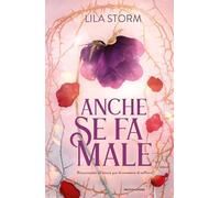 Anche se fa male - Storm Lila
