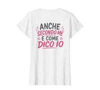 Anche Secondo Me è Come Dico Io - Dietro Schiena Maglietta