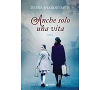 Anche solo una vita