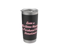 Anche un Girlboss ha bisogno di un bacio sulla fronte a volte sarcasmo divertente Bicchiere termico in acciaio inox doppia parete