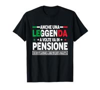 Anche Una Leggenda A Volte Va in Pensione 2026 Pensionato Maglietta